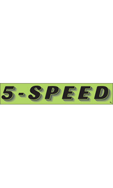 Rectangular Slogan Windshield Sticker - Green - "5-Speed" Rectangular Slogan Windshield Sticker - Green - "5-Speed"