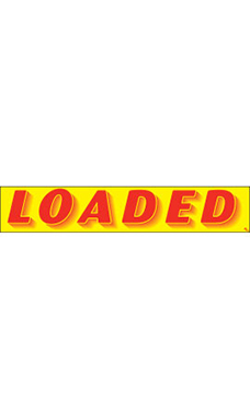 Rectangular Slogan Windshield Sticker - Red/Yellow - "Loaded" Rectangular Slogan Windshield Sticker - Red/Yellow - "Loaded"