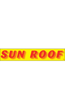 Rectangular Slogan Windshield Sticker - "Sun Roof" Rectangular Slogan Windshield Sticker - "Sun Roof"