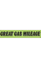 Rectangular Slogan Windshield Sticker - Green - "Great Gas Mileage"