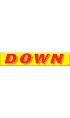 Rectangular Slogan Windshield Sticker - "Down"
